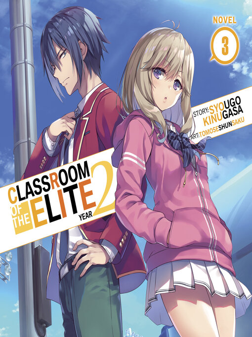 Title details for Classroom of the Elite: Year 2, Volume 3 by Syougo Kinugasa - Available